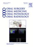 Oral Surgery, Oral Medicine, Oral Pathology and Oral Radiology(或:Oral Surgery Oral Medicine Oral Pathology Oral Radiology)《口腔外科学、口腔内科学、口腔病理学和口腔放射学》