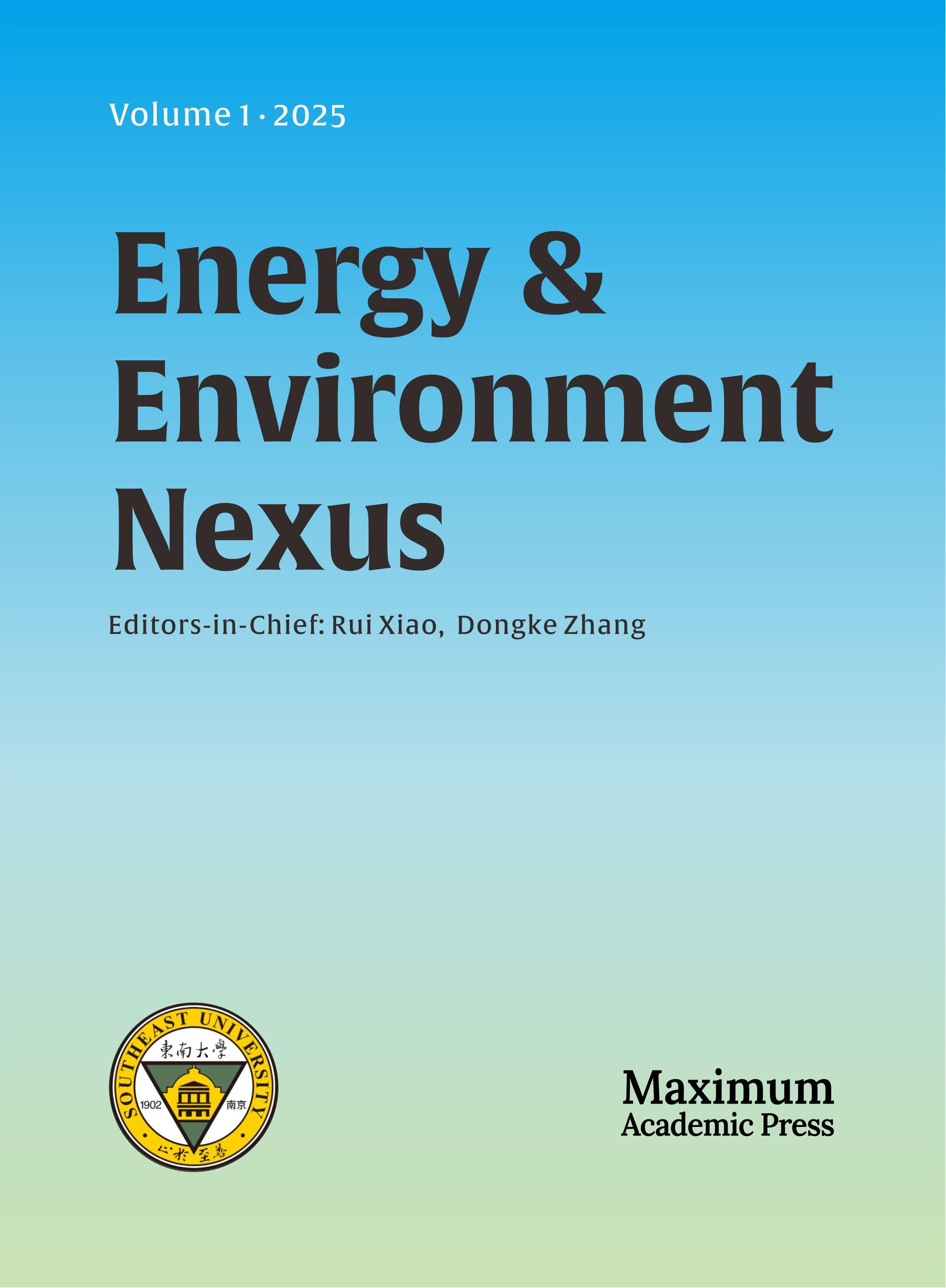 Energy & Environment Nexus(国际刊号)(2025-2027年不收版面费审稿费)