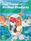 动物源食品科学(英文)(Food Science of Animal Products)(国际刊号)(OA期刊)