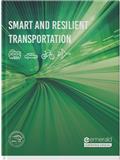 智能与弹性交通系统（英文）（Smart and Resilient Transportation）（国际刊号）（OA期刊）（不收版面费）