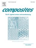 Composites Part A: Applied Science and Manufacturing《复合材料 A:应用科学与制造》(COMPOSITES PART A-APPLIED SCIENCE AND MANUFACTURING)