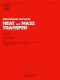International Journal of Heat and Mass Transfer《国际传热传质杂志》