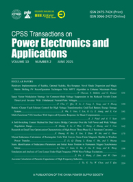 电力电子技术与应用英文学报（英文）（CPSS Transactions on Power Electronics and Applications）（国际刊号）（OA期刊）