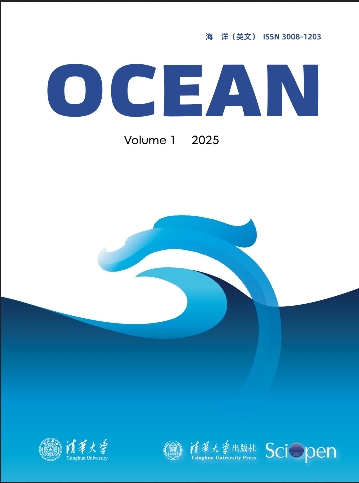 海洋(英文)(Ocean)(国际刊号)(OA期刊)(2028年12月31日之前投稿免收版面费)