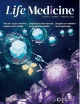 生命医学（英文）（Life Medicine）（国际刊号）（OA期刊）