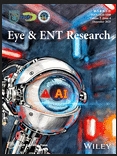 眼耳鼻喉研究（英文）（Eye & ENT Research）（国际刊号）（OA期刊）